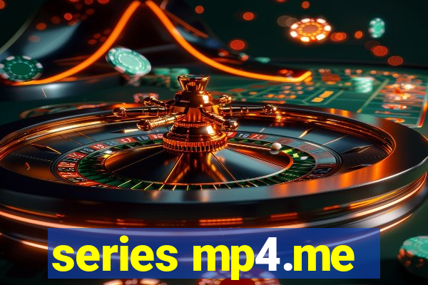 series mp4.me